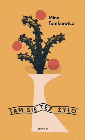 Tam się też żyło