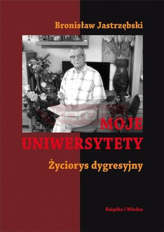 Moje uniwersytety. Życiorys dygresyjny w.2