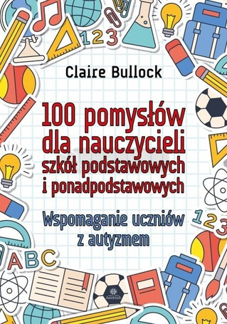 100 pomysłów dla nauczycieli szkół podstawowych..