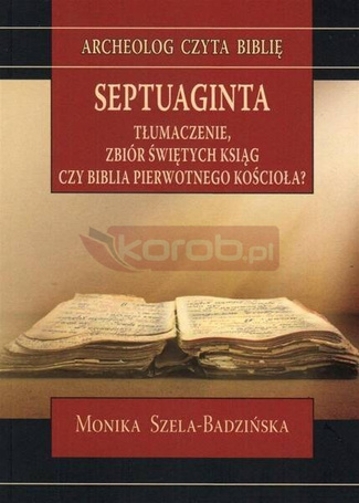 Septuaginta. Tłumaczenie, zbiór świętych ksiąg