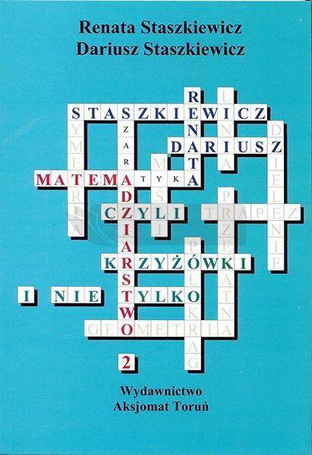 Matemadziarstwo 2 czyli krzyżówki i nie tylko