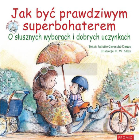 Jak być prawdziwym superbohaterem
