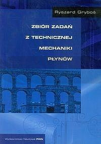 Zbiór zadań z technicznej mechaniki płynów
