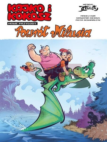 Kajko i Kokosz. Nowe Przygody  T.3 Powrót Milusia