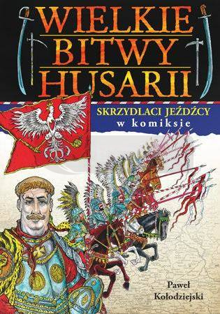 Wielkie bitwy husarii w komiksie