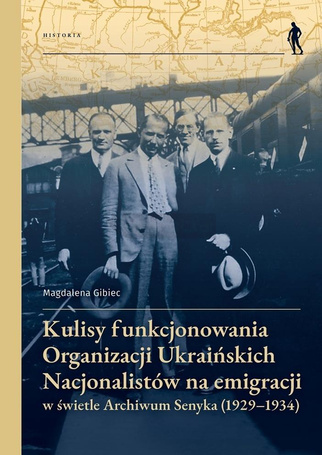 Kulisy funkcjonowania Organizacji Ukraińskich...