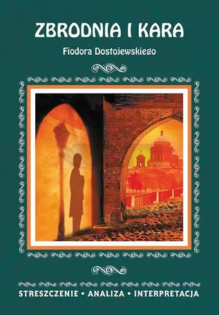 Zbrodnia i kara Streszczenie