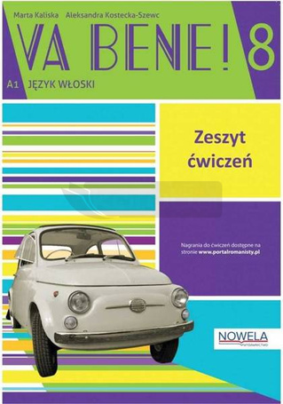 Va Bene! 8 ćwiczenia + zawartość online