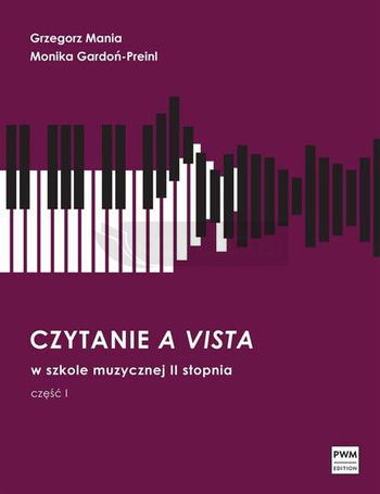 Czytanie a vista w szkole II stopnia cz.1 PWM
