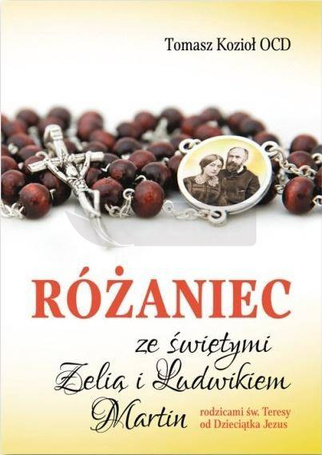 Różaniec ze świętymi Zelią i Ludwikiem Martin