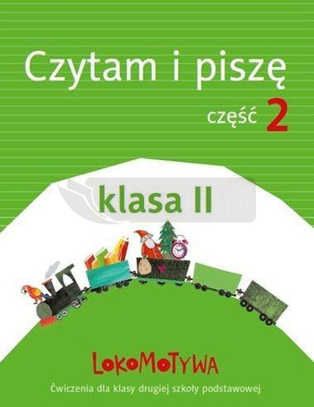 Lokomotywa 2 Czytam i piszę cz.2 w.2018 GWO