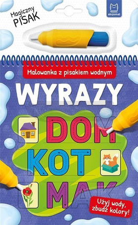 Malowanka z pisakiem wodnym. Wyrazy