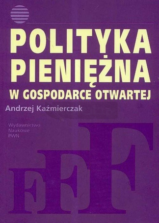 Polityka pieniężna w gospodarce otwartej