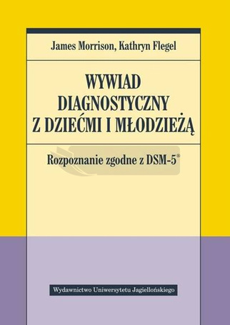 Wywiad diagnostyczny z dziećmi i młodzieżą