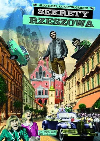 Sekrety Rzeszowa