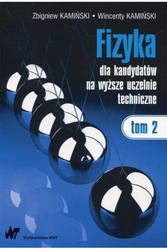 Fizyka dla kandydatów na wyższe uczelnie... T.2