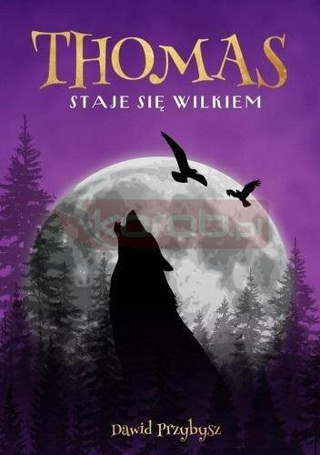 Thomas staje się wilkiem