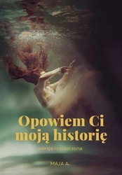 Opowiem Ci moją historię
