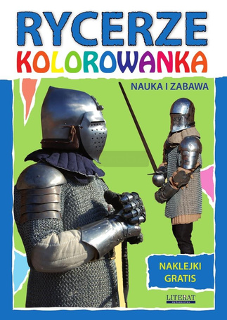 Rycerze. Kolorowanka z naklejkami
