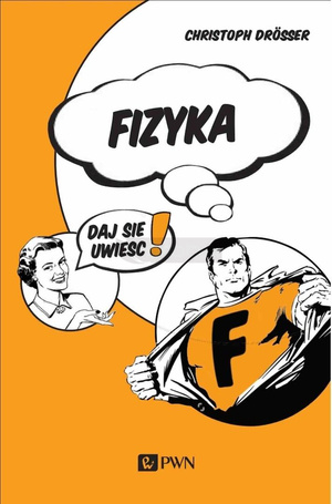 Fizyka Daj się uwieść!