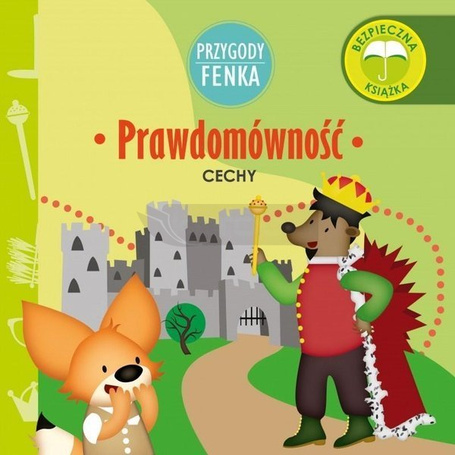 Przygody Fenka. Prawdomówność