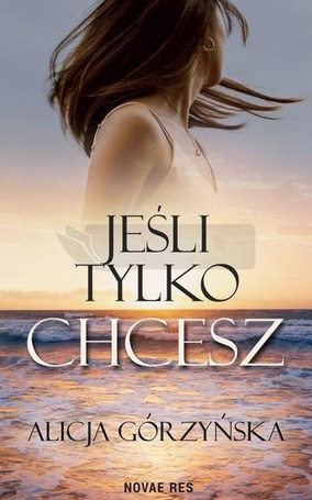 Jeśli tylko chcesz