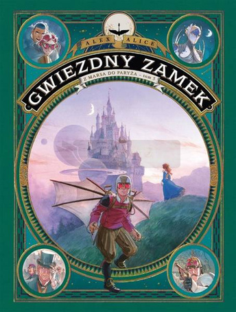 Gwiezdny Zamek T.5 Z Marsa do Paryża