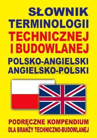 Słownik term. technicznej i budowlanej angielski