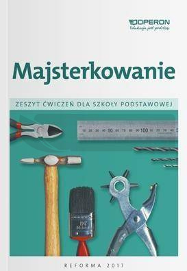 Technika SP 4- 6 Majsterkowanie Zeszyt ćw. OPERON