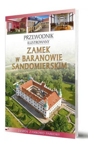 Zamek w Baranowie Sandomierskim