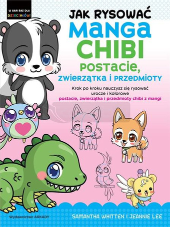 Jak rysować Manga Chibi postacie, zwierzątka..