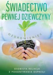 Świadectwo pewnej dziewczyny