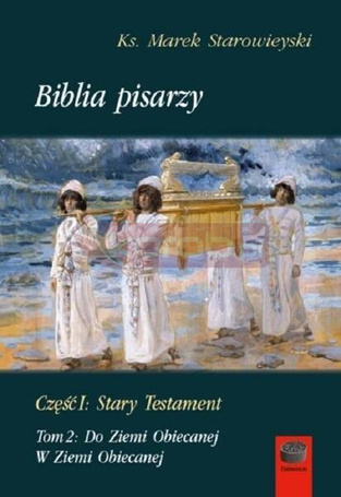Biblia pisarzy cz.1 Stary Testament T.2 Do Ziemi..