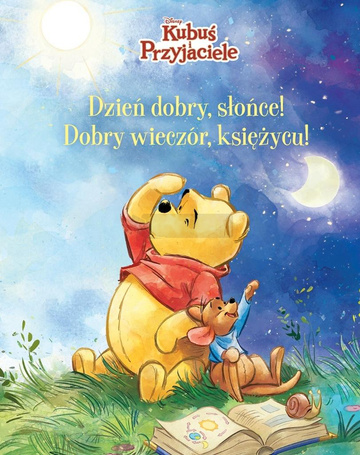 Disney Kubuś i Przyjaciele. Dzień dobry Słońce...