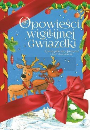 Opowieści Wigilijnej Gwiazdki. Gwiazdkowy prezent