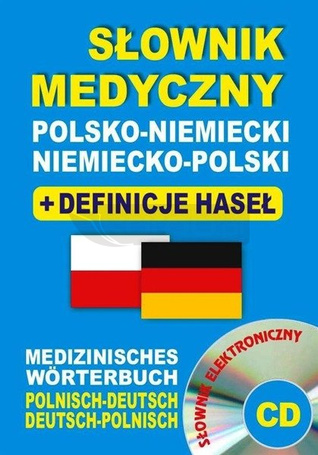 Słownik medyczny polsko-niemiecki niemiecko-pl +CD