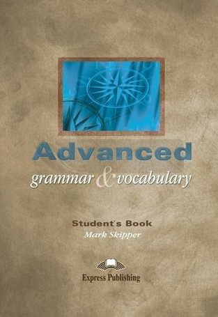 Advanced Grammar & Vocabulary SB