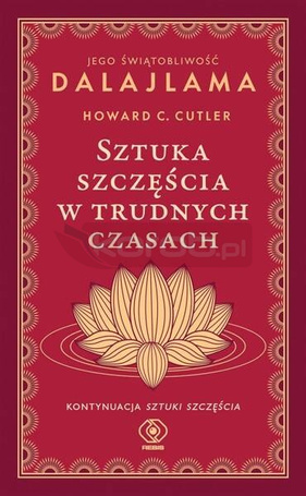 Sztuka szczęścia w trudnych czasach