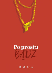 Po prostu bądź
