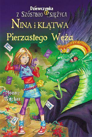 Dziewczynka z Szóstego Księżyca. Tom 3