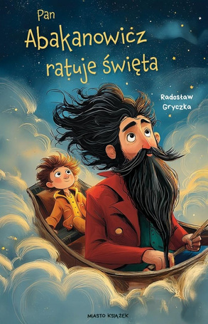 Przygody pana Abakanowicza T.2 Pan Abakanowicz...