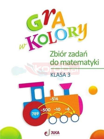 Gra w kolory SP 3 Zbiór zadań z matematyki