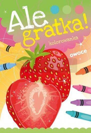 Ale Gratka! Owoce