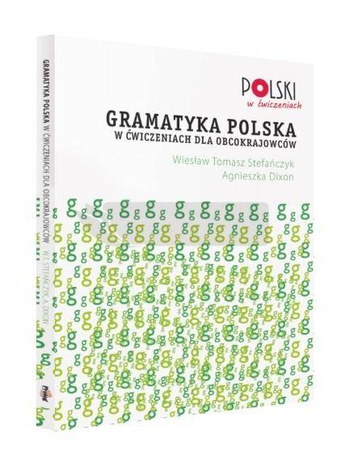 Gramatyka polska w ćwiczeniach dla obcokrajowców