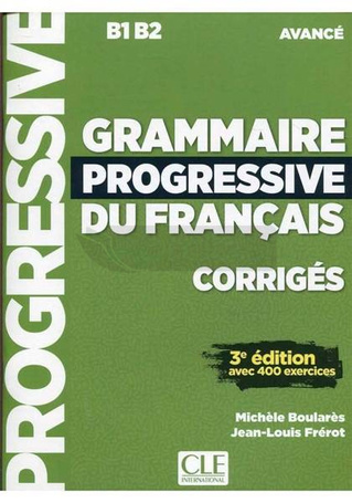 Grammaire progressive du... klucz ed.3 B1/B2