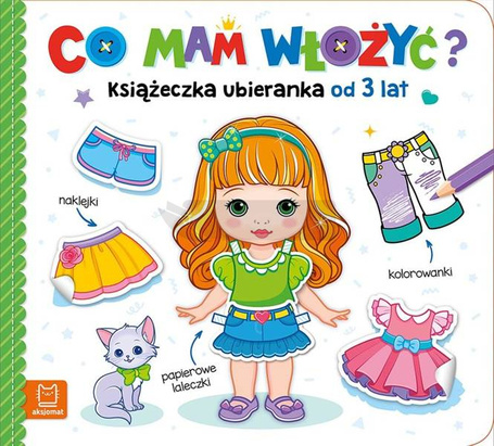 Co mam włożyć? Książeczka ubieranka od 3 lat