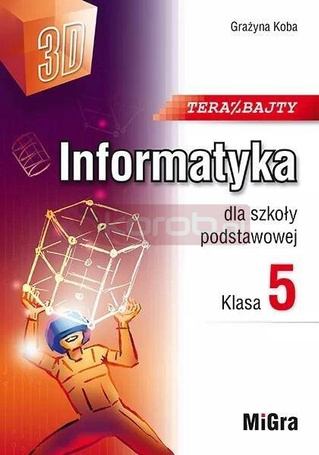 Informatyka SP 5 Teraz bajty (3D) w.2024