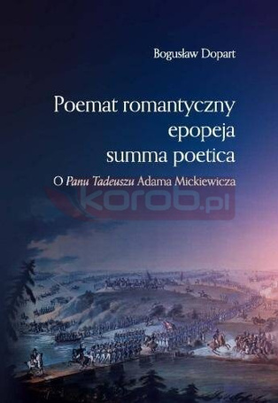 Poemat romantyczny, epopeja, summa poetica