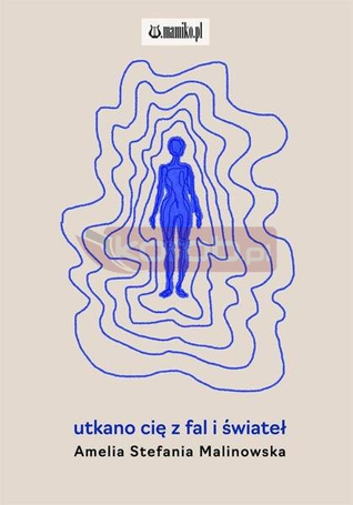 utkano cię z fal i świateł