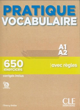 Pratique Vocabulaire Niveau A1-A2 + corriges